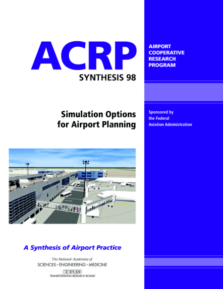 ACRP Synthesis 98 ? Simulation Options for Airport Planning